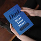 Dad Memory Journal with 250 Prompts | "Dad, I Want To Hear Your Story" Keepsake Gift for Father's Day