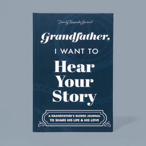 Grandpa Memory Journal with 250 Prompts | "Grandfather, I Want To Hear Your Story" Keepsake Gift for Grandfathers